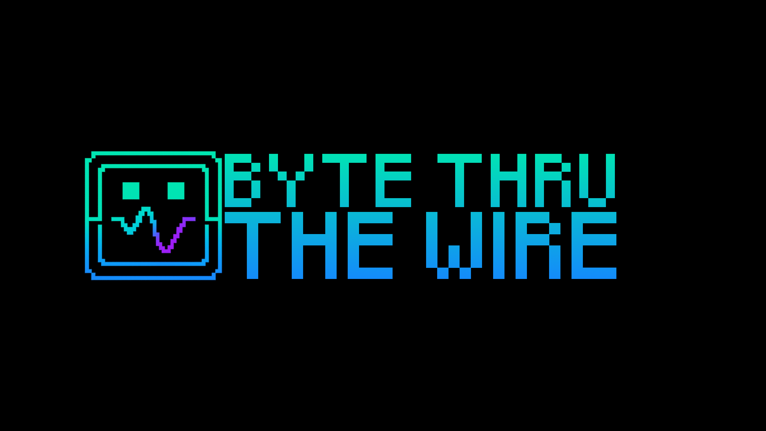 Byte Thru the Wire